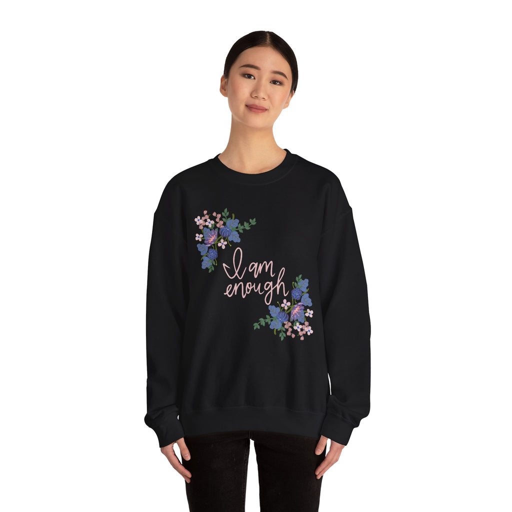 I Am Enough Sweatshirt