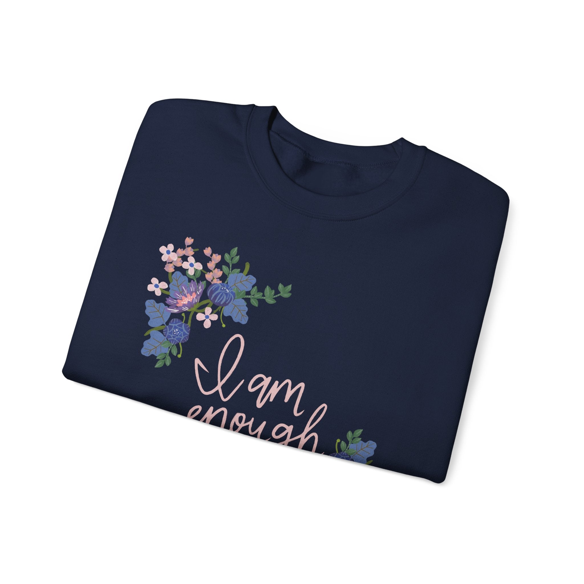 I Am Enough Sweatshirt