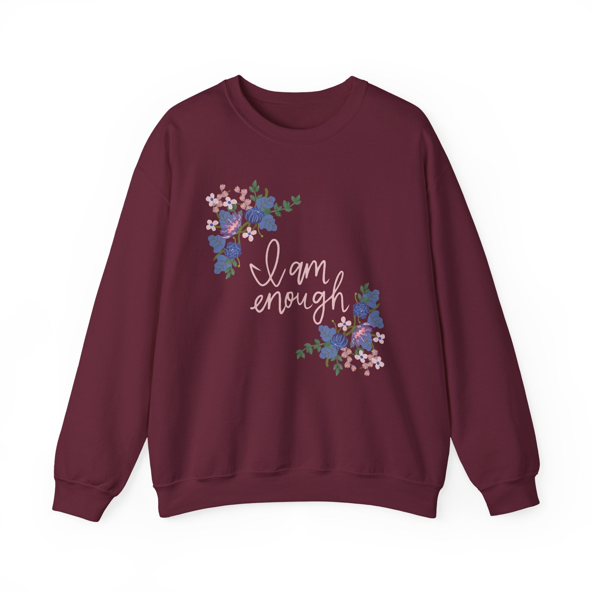 I Am Enough Sweatshirt
