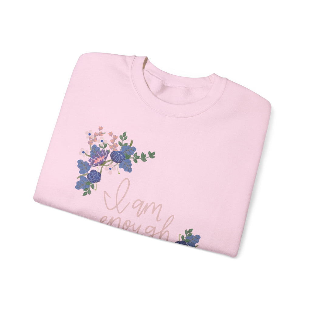 I Am Enough Sweatshirt